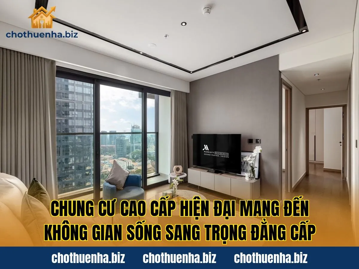 Chung cư cao cấp hiện đại mang đến không gian sống sang trọng đẳng cấp