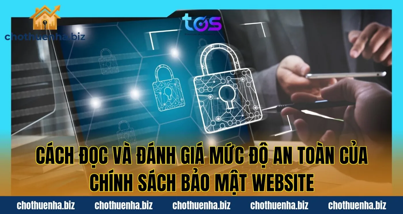 Cách đọc và đánh giá mức độ an toàn của chính sách bảo mật website