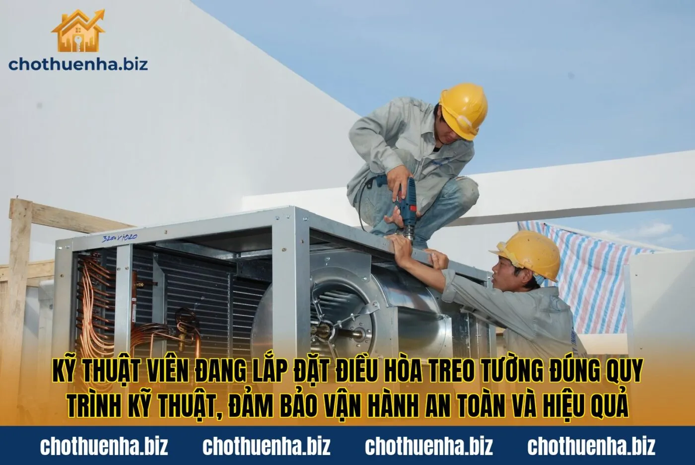 Kỹ thuật viên đang lắp đặt điều hòa treo tường đúng quy trình kỹ thuật, đảm bảo vận hành an toàn và hiệu quả