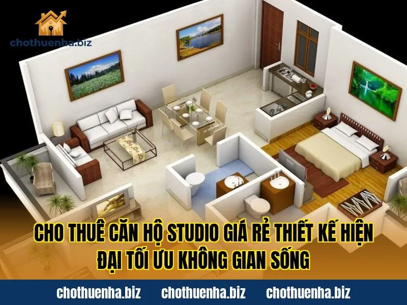 Cho thuê căn hộ studio giá rẻ thiết kế hiện đại tối ưu không gian sống